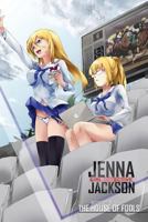 Jenna Jackson Girl Detective Issue # 1 Second Edition: The House of Fools 099487460X Book Cover