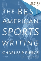 The Best American Sports Writing 2019 1328507858 Book Cover