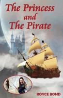 The Princess and The Pirate 0987543407 Book Cover