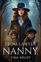 From Lawyer to Nanny 9172779756 Book Cover