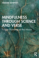 Mindfulness Through Science and Verse: Finger Pointing at the Moon 1041244339 Book Cover