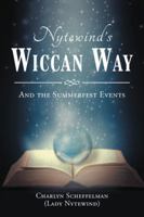Nytewind’s Wiccan Way: And the Summerfest Events 1982215097 Book Cover