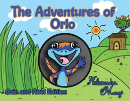The Adventures of Orlo: Cain and Abel Edition B0BZQND6S6 Book Cover
