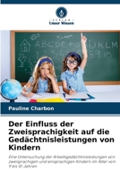 Der Einfluss der Zweisprachigkeit auf die Gedächtnisleistungen von Kindern (German Edition) 6209919197 Book Cover
