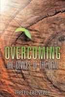 Overcoming the Devices of the Devil 1498473245 Book Cover