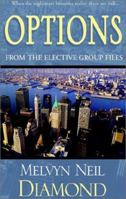 Options: From the Elective Group Files 1401042805 Book Cover