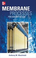 Membrane Processes for Water Reuse 0071748954 Book Cover