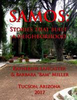 Samos: Stories That Built a Neighborhood 1542959357 Book Cover