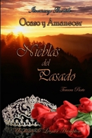 Nieblas del Pasado (Tercera Parte) 1511750758 Book Cover