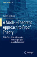 A Model-Theoretic Approach to Proof Theory 3030289230 Book Cover