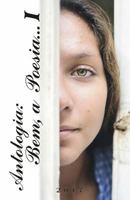 Antologia Bem, a Poesia... I 1539612716 Book Cover