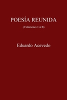 POESÍA REUNIDA (Spanish Edition) 0557024714 Book Cover