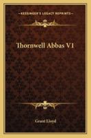 Thornwell Abbas V1 1286809584 Book Cover