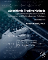 Algorithmic Trading Methods: Applications Using Advanced Statistics, Optimization, and Machine Learning Techniques 0124016898 Book Cover