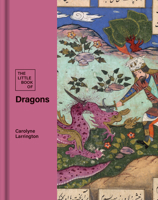 The Little Book of Dragons 1487569025 Book Cover