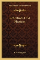 Reflections of a Physicist 1163813672 Book Cover