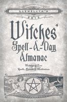 Llewellyn's 2013 Witches' Spell-A-Day Almanac: Holidays & Lore, Spells, Rituals & Meditations 0738715212 Book Cover