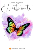 El arte en ti 9807909155 Book Cover