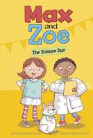 Max and Zoe: The Science Fair 1479523305 Book Cover