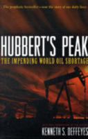 Hubbert's Peak: The Impending World Oil Shortage 0691090866 Book Cover