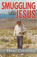Smuggling With Jesus B0BCR1333P Book Cover