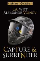 Capture & Surrender 1626490309 Book Cover