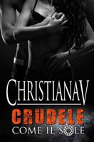 Crudele come il sole 1530452619 Book Cover