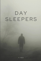 DAY SLEEPERS B0DVCGMN71 Book Cover