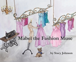 Mabel the Fashion Muse 164750323X Book Cover