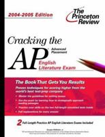 Cracking the AP English Literature Exam, 2004-2005 Edition 0375763856 Book Cover