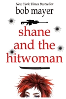 Shane and the Hitwoman 1621253678 Book Cover