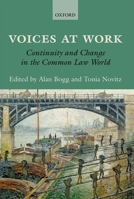 Voices at Work: Continuity and Change in the Common Law World 0199683131 Book Cover