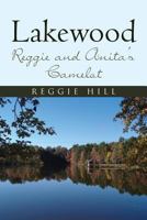 "Lakewood: Reggie and Anita's Camelot" 1641406267 Book Cover