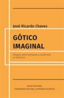 Gótico imaginal: Ensayos sobre androginia y esoterismo en literatura 6079798166 Book Cover