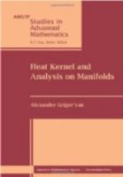 Heat Kernel and Analysis on Manifolds (AMS/IP Studies in Advanced Mathematics) 0821893939 Book Cover