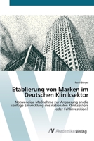 Etablierung Von Marken Im Deutschen Kliniksektor 363938542X Book Cover