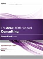 The 2007 Pfeiffer Annual: Consulting (J-B Pfeiffer Annual Looseleaf Vol1) 0470371439 Book Cover