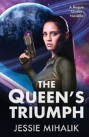 The Queen's Triumph 1641971649 Book Cover