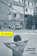 Armenia: Portraits of Survival and Hope 0520234928 Book Cover
