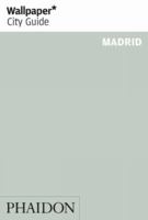 Wallpaper City Guide 2008 Madrid (Wallpaper City Guides) 0714862711 Book Cover