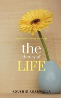 THE THEORY OF LIFE: what you're living is not life B0CBW2M3YS Book Cover