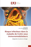 Risque infectieux dans la maladie de Crohn sous immunomodulateurs: diagnostic et prise en charge 6203438413 Book Cover