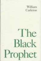 BLACK PROPHET TALE FAMINE (Ireland, from the Act of Union, 1800, to the death of Parnell, 1891) 1514872536 Book Cover
