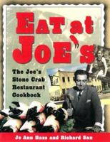 Eat at Joe's: The Joe's Stone Crab Restaurant Cookbook 051759563X Book Cover