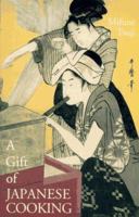 A Gift of Japanese Cooking 083480347X Book Cover