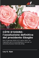 Côte d'Ivoire: l'assoluzione definitiva del presidente Gbagbo 6205811790 Book Cover