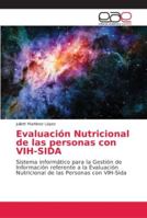 Evaluación Nutricional de las personas con VIH-SIDA 6202147350 Book Cover