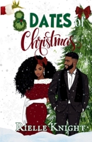 8 Dates of Christmas B0DSGJS6YZ Book Cover