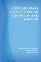Contemporary Perspectives on Cognition and Writing 1607328585 Book Cover