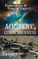 Mystery of Consciousness B0FKTM5K58 Book Cover